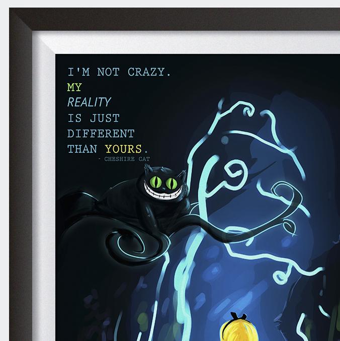 Alice in Wonderland | Cheshire Cat | I'm not crazy, my reality is just... - EGLOOP
